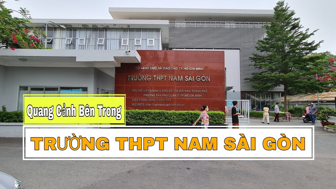 Trường THPT Nam Sài Gòn là một trong những trường phổ thông công lập đa cấp học